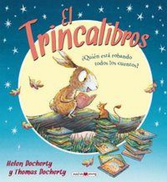 Produktbild: El Trincalibros. &iquest;Qui&eacute;n est&aacute; robando todos los cuentos?