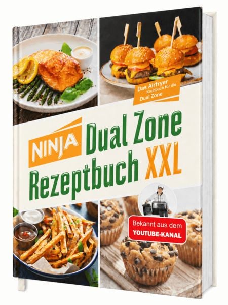 Produktbild: Ninja Hei&szlig;luftfritteuse Rezeptbuch Dual Zone: 2 K&ouml;rbe, 1 perfekte Mahlzeit &ndash; erprobte Rezepte mit exakt abgestimmten Garzeiten | Erfahrung aus &uuml;ber 100 Airfryer-Tests