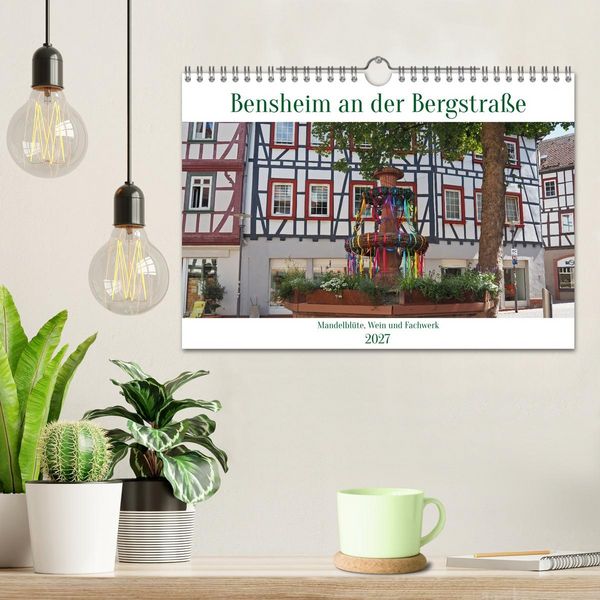 Produktbild: Bensheim an der Bergstra&szlig;e Mandelbl&uuml;te, Wein und Fachwerk (Wandkalender 2027 DIN A4 quer), CALVENDO Monatskalender