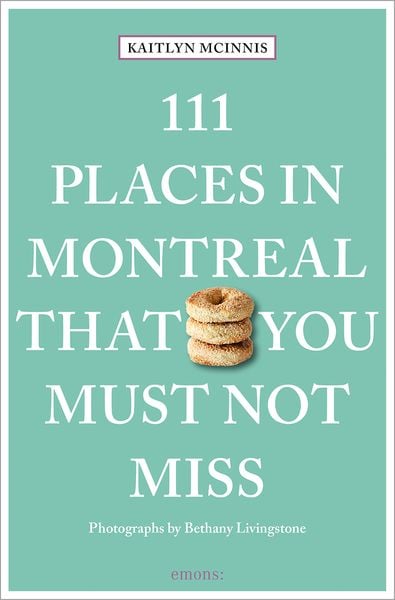 Produktbild: 111 Places in Montreal That You Must Not Miss