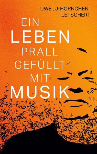 Produktbild: Ein Leben prall gef&uuml;llt mit Musik