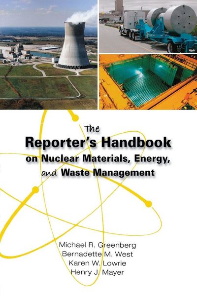 Produktbild: The Reporter's Handbook on Nuclear Materials, Energy & Waste Management