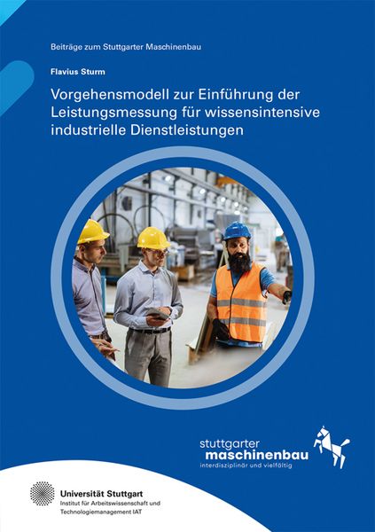 Produktbild: Vorgehensmodell zur Einf&uuml;hrung der Leistungsmessung f&uuml;r wissensintensive industrielle Dienstleistungen