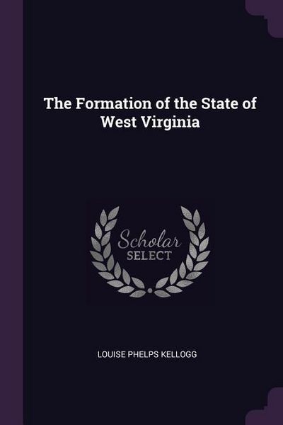 Produktbild: The Formation of the State of West Virginia