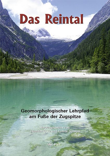 Produktbild: Das Reintal &ndash; Geomorphologischer Lehrpfad am Fu&szlig;e der Zugspitze