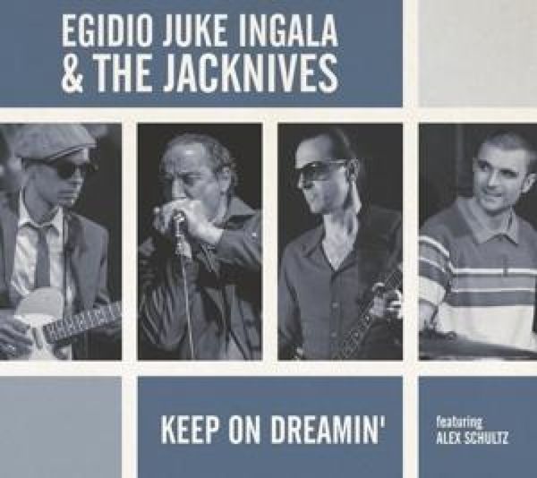 Keep On Dreamin' - Egidio Juke Ingala & the Jacknives, CD
