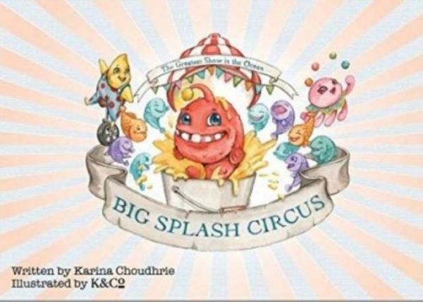 Produktbild: Choudhrie, K: Big Splash Circus