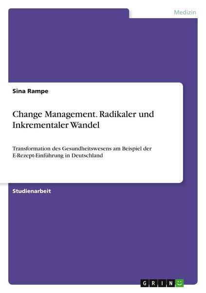 Produktbild: Change Management. Radikaler und Inkrementaler Wandel