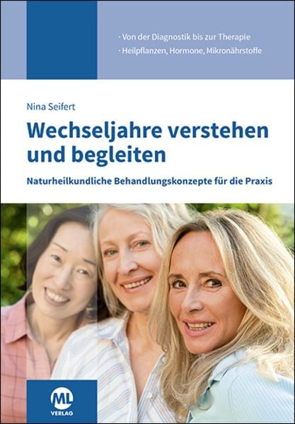 Wechseljahre verstehen und begleiten, Paperback von Nina Seifert, Mgo fachverlage, 978-3-96474-684-9