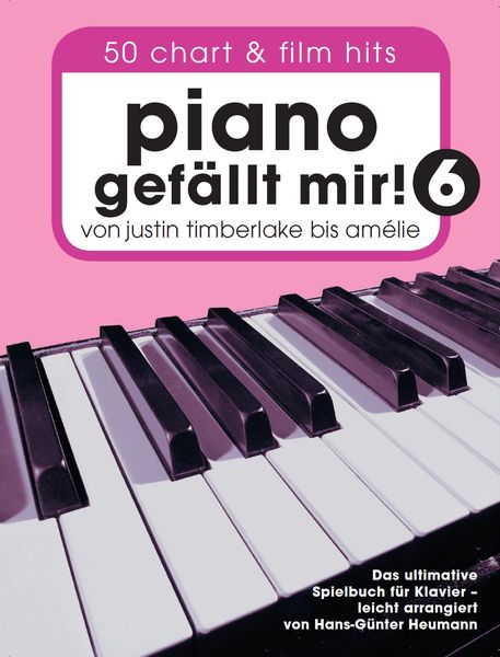 Produktbild: Piano gef&auml;llt mir! 50 Chart und Film Hits - Band 6