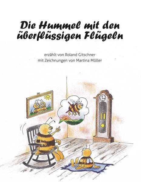 Produktbild: Die Hummel mit den &uuml;berfl&uuml;ssigen Fl&uuml;geln