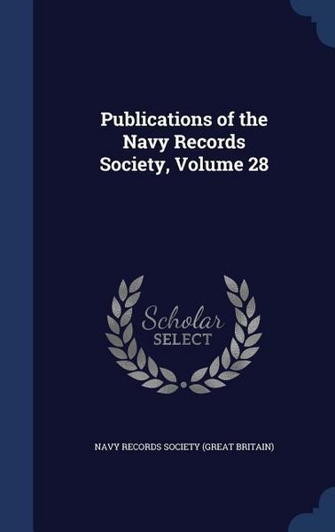 Produktbild: Publications of the Navy Records Society, Volume 28