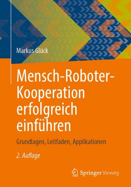 Produktbild: Mensch-Roboter-Kooperation erfolgreich einf&uuml;hren