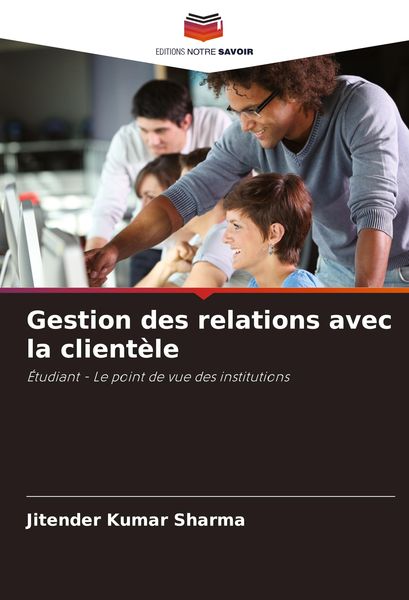 Produktbild: Gestion des relations avec la client&egrave;le