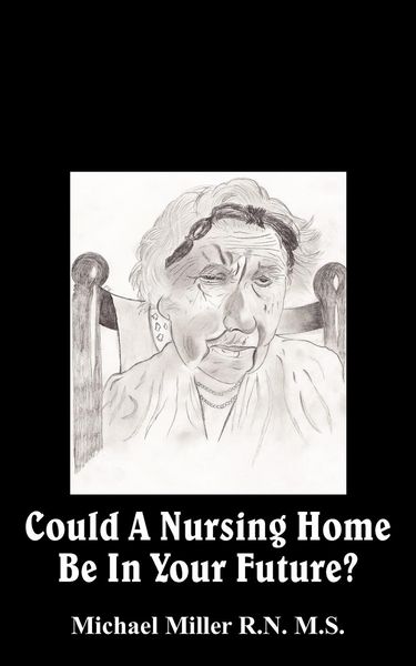 Produktbild: Could A Nursing Home Be In Your Future?