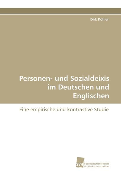Produktbild: Personen- und Sozialdeixis im Deutschen und Englischen