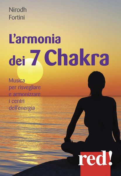 Produktbild: L' armonia dei 7 Chakra. Musica per risvegliare e armonizzare i centri dell'energia. CD Audio