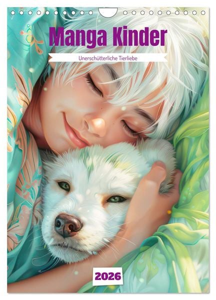 Produktbild: Manga Kinder - Unersch&uuml;tterliche Tierliebe (Wandkalender 2026 DIN A4 hoch), CALVENDO Monatskalender