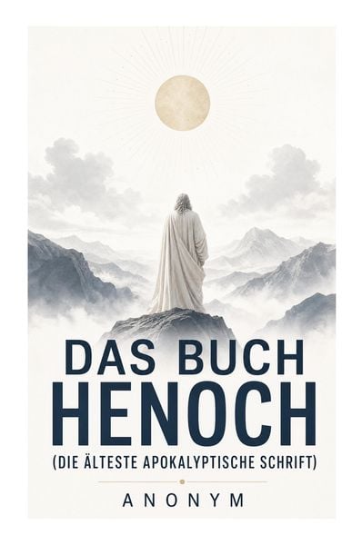 Produktbild: Das Buch Henoch (Die &auml;lteste apokalyptische Schrift)