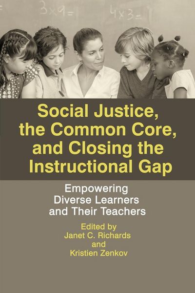 Produktbild: Social Justice, The Common Core, and Closing the Instructional Gap