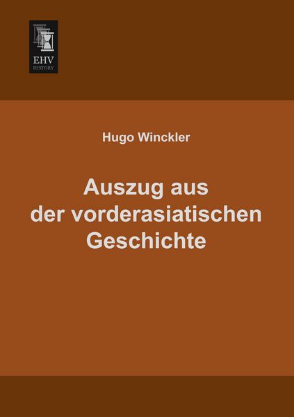 Produktbild: Auszug aus der vorderasiatischen Geschichte