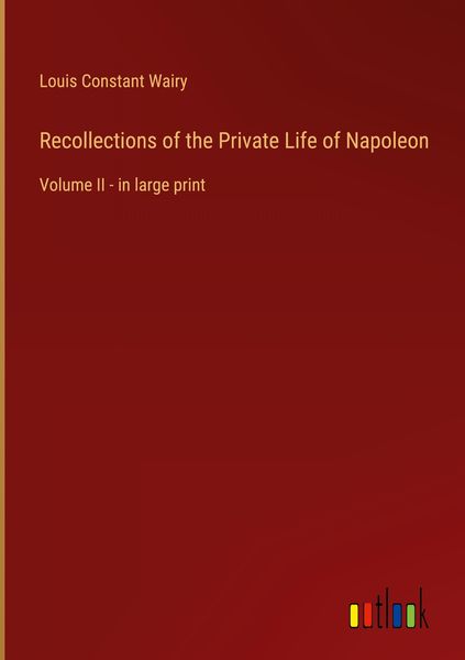 Produktbild: Recollections of the Private Life of Napoleon