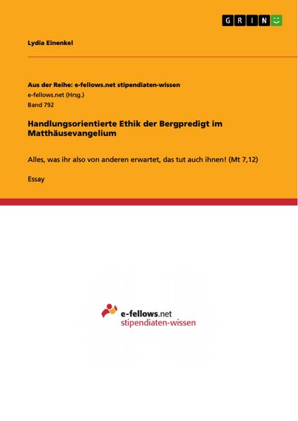 Produktbild: Handlungsorientierte Ethik der Bergpredigt im Matth&auml;usevangelium