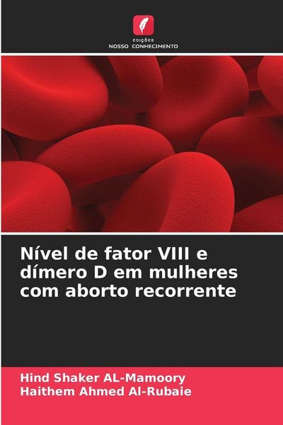 Produktbild: N&iacute;vel de fator VIII e d&iacute;mero D em mulheres com aborto recorrente