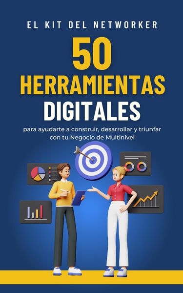 Produktbild: 50 Herramientas digitales para ayudarte a construir, desarrollar y triunfar con tu Negocio de Multinivel