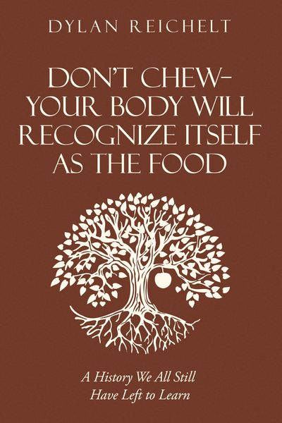 Produktbild: Don't Chew-Your Body Will Recognize Itself as the Food