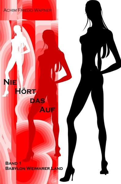 Produktbild: Nie h&ouml;rt das auf