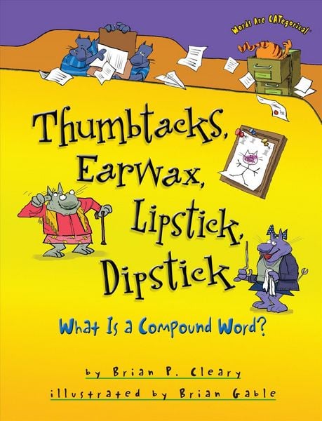 Produktbild: Thumbtacks, Earwax, Lipstick, Dipstick