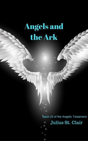 Produktbild: Angels and the Ark (Angelic Testament, #3)