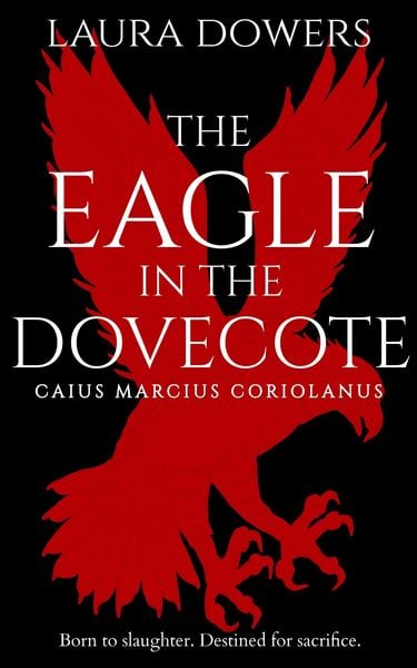Produktbild: The Eagle in the Dovecote (The Rise of Rome, #2)