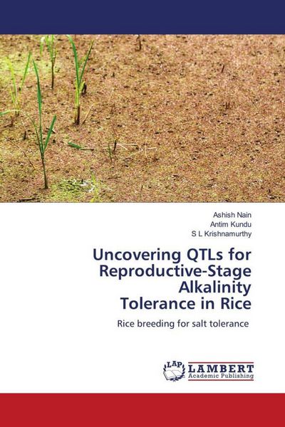Produktbild: Uncovering QTLs for Reproductive-Stage Alkalinity Tolerance in Rice