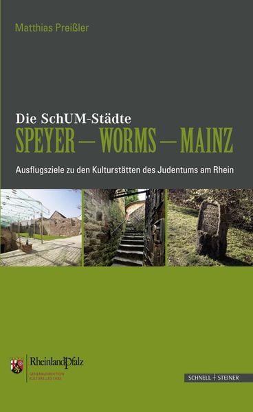 Produktbild: Die SchUM-St&auml;dte Speyer &ndash; Worms &ndash; Mainz