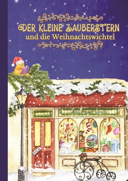 Der kleine Zauberstern und die Weihnachtswichtel - Kinderbuch Weihnachten über das Anderssein und Mut und Wünsche, Taschenbuch von Josie