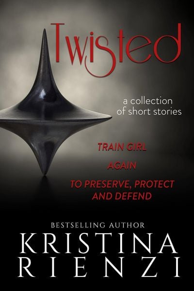 Produktbild: Twisted: A Collection of Short Stories