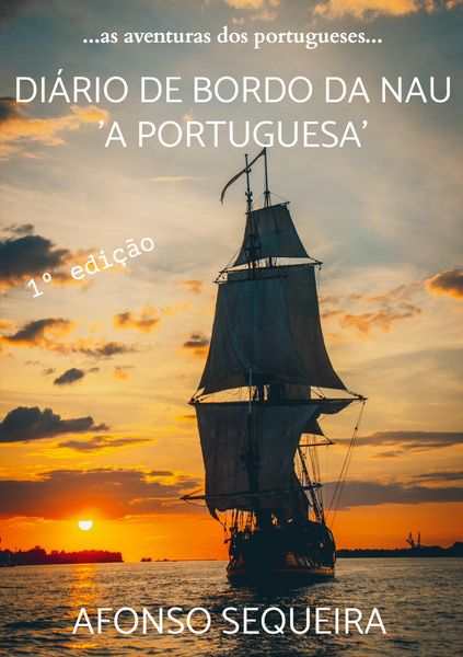 Produktbild: Di&aacute;rio de Bordo da Nau 'A Portuguesa'