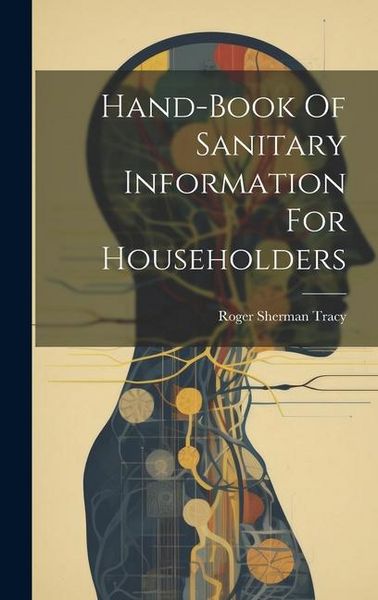 Produktbild: Hand-book Of Sanitary Information For Householders