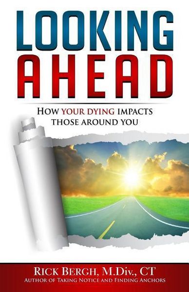 Produktbild: Looking Ahead: How Your Dying Impacts Those Around You