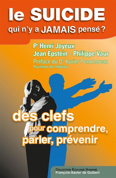 Produktbild: Le suicide, qui n'y a jamais pens&eacute; ?