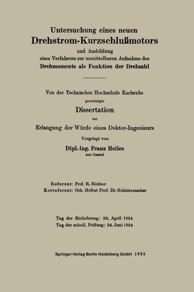 Produktbild: Untersuchung eines neuen Drehstrom-Kurzschlu&szlig;motors und Ausbildung eines Verfahrens zur unmittelbaren Aufnahme des Drehmoments als Funktion der Drehza