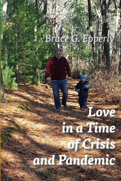 Produktbild: Love in a Time of Crisis and Pandemic