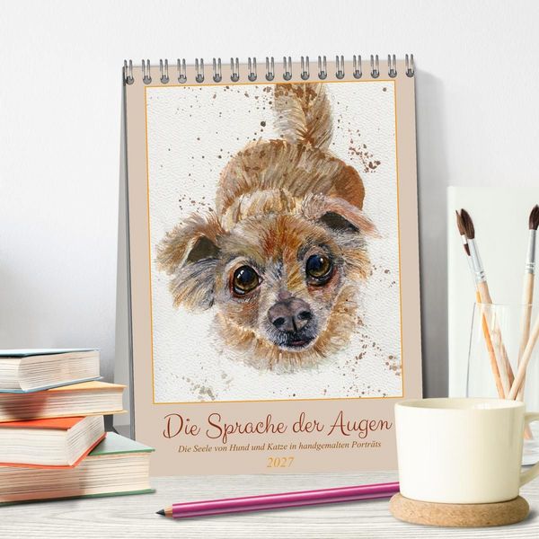 Produktbild: Die Sprache der Augen: Die Seele von Hund und Katze in handgemalten Portr&auml;ts (Tischkalender 2027 DIN A5 hoch), CALVENDO Monatskalender