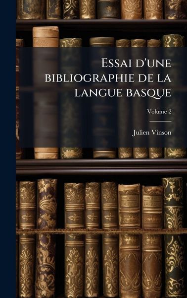 Produktbild: Essai d'une bibliographie de la langue basque