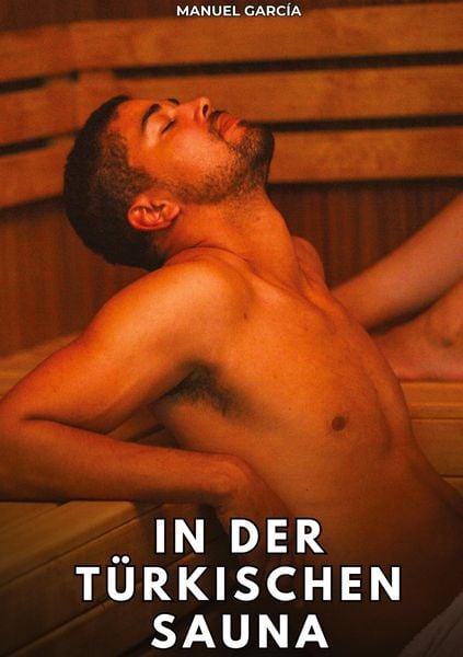 Produktbild: In der t&uuml;rkischen Sauna