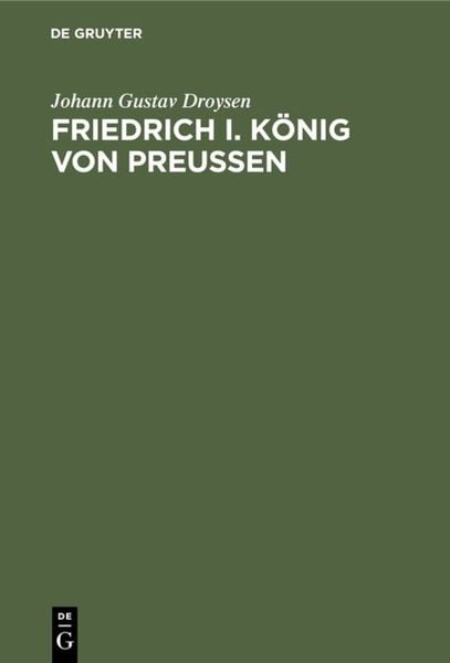 Produktbild: Friedrich I. K&ouml;nig von Preu&szlig;en