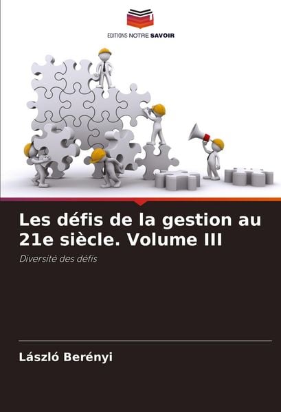Produktbild: Les d&eacute;fis de la gestion au 21e si&egrave;cle. Volume III