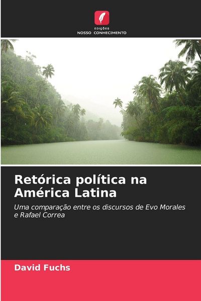 Produktbild: Ret&oacute;rica pol&iacute;tica na Am&eacute;rica Latina